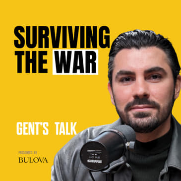 Alen Palander: Fleeing Iraq, Living as a Refugee &amp; Protecting Family in War | Ep.86 - Gent's Talk
