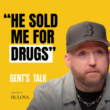 "I Ratted Out a Mobster": Forest Blakk | Ep 101 - Gent's Talk