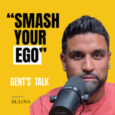 Overcoming Addiction, Ego Deflation &amp; Eliminating Triggers: Chef Devan Rajkumar | Ep 106 - Gent's Talk
