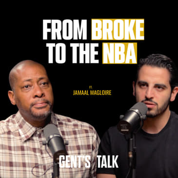 From Nothing to the NBA: The Mindset Behind the Climb - Jamaal Magloire