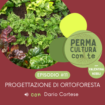 Progettazione di Ortoforesta – con Dario Cortese