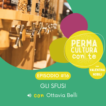 Gli sfusi – con Ottavia Belli
