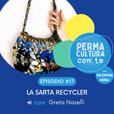 La sarta recycler – con Greta Naselli