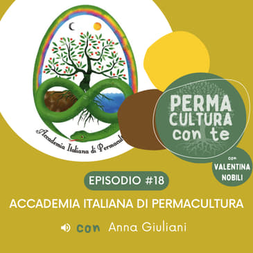 Accademia Italiana di Permacultura – con Anna Giuliani