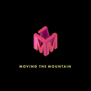 Moving The Mountain Podcast | Mike Neilan