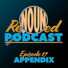 Appendix | Episode 17