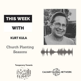 Kurt Kula - Church Planting Seasons