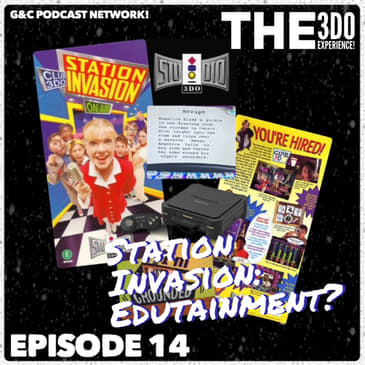 The 3DO Experience - Episode 14: Station Invasion: Edutainment?