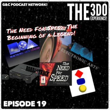 The 3DO Experience - Episode 19: The Need For Speed: The Beginning Of A Legend!
