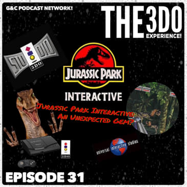 The 3DO Experience - Episode 31: Jurassic Park Interactive: An Unexpected Gem?
