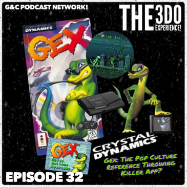 The 3DO Experience - Episode 32: Gex: The Pop Culture Reference Throwing Killer App?