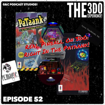 The 3DO Experience - Episode 52: Real Pinball On 3DO: Right In The Pataank!