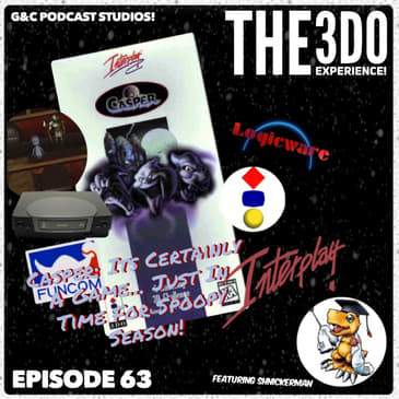 The 3DO Experience - Episode 63: Casper: It's Certainly A Game... Just In Time For Spoopy Season!