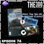The 3DO Experience - Episode 76: Myst: The 90s PC Adventure Classic!