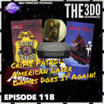 The 3DO Experience - Episode 118: Crime Patrol: American Laser Games Does It Again!