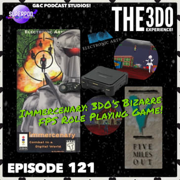 The 3DO Experience - Episode 121: Immercenary: 3DO's Bizarre FPS Role Playing Game!