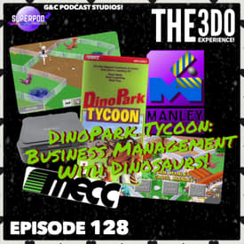 The 3DO Experience - Episode 128: DinoPark Tycoon: Business Management With Dinosaurs!