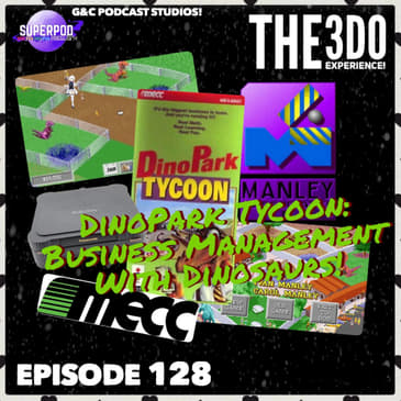 The 3DO Experience - Episode 128: DinoPark Tycoon: Business Management With Dinosaurs!