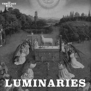 Luminaries / John Behr / The Mystery of Life in Death