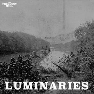 Luminaries / H. Paul Santmire / (Protestant) Eco-theology