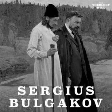 Bulgakov Booth, Pt. 4 / Roberto J. De La Noval and Mark Roosien / Bulgakov the Man, Priest, and Theologian
