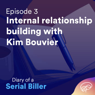 Internal Relationship Building with Kim Bouvier