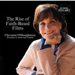 The Rise of Faith-Based Films w/Chevonne O'Shaughnessy