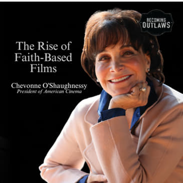 The Rise of Faith-Based Films w/Chevonne O'Shaughnessy