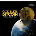 God Bless Bitcoin w/Brian &amp; Kelly Estes