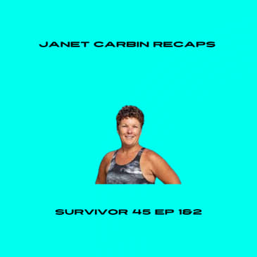 Janet Carbin recaps Survivor 45 Ep 1&amp;2