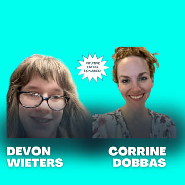 Corrine Dobbas on body image how we can have a better relatonship with food 🍲