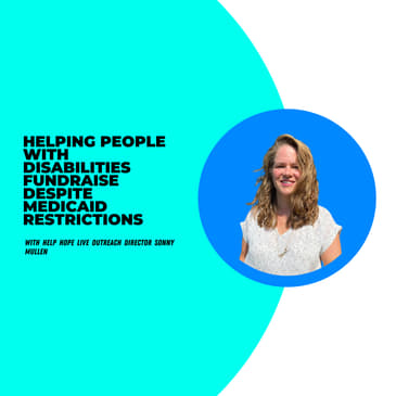 Helping People with Disabilities Fundraise Despite Medicaid Restrictions