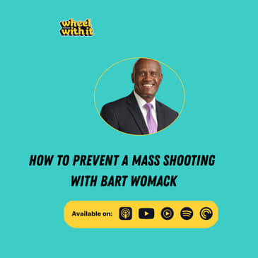 How to Prevent a Mass Shooting with Bart Womack