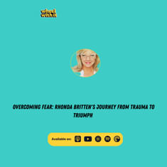 Overcoming Fear: Rhonda Britten's Journey from Trauma to Triumph | Wheel With It Podcast