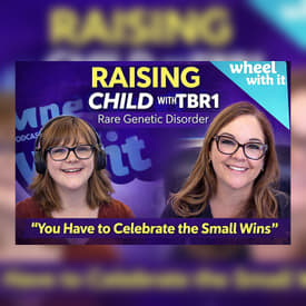 Raising a Child with TBR1: Navigating a Rare Genetic Disorder