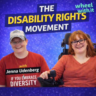 The Disability Rights Movement: Past, Present, and Future Jenna Udenberg