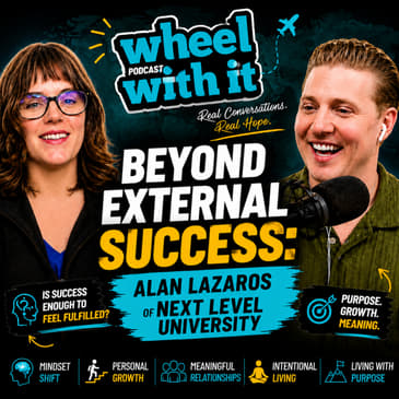 Beyond External Success: Alan Lazaros of Next Level University's Path to Fulfillment
