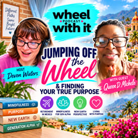 Queen D. Michele: Jumping Off the Wheel & Finding Your True Purpose