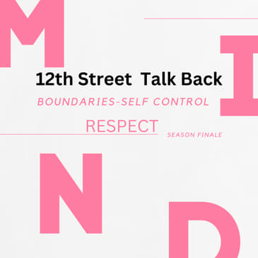 Boundaries- Self-control- Respect