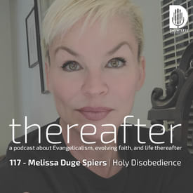 117 - Melissa Duge Spiers | Holy Disobedience