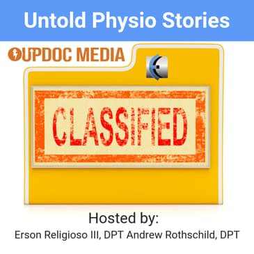 Untold Physio Stories (S5E7): Fighting Fire with Fire with Jason Silvernail