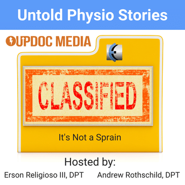 Untold Physio Stories 185 - It's Not a Sprain