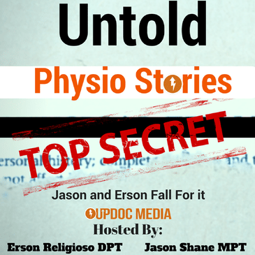 Untold Physio Stories (S8E7): Jason and Erson Fall For it