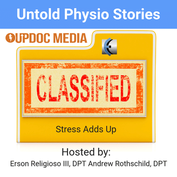 Untold Physio Stories 124 - Stress Adds Up
