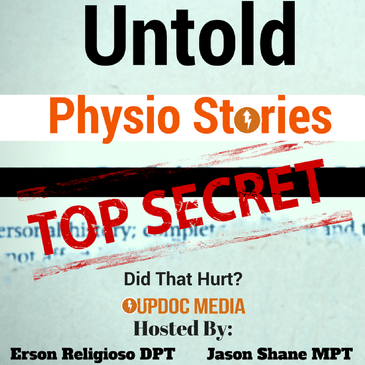 Untold Physio Stories (S8E3): Did That Hurt?
