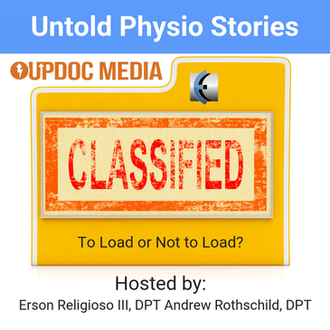 Untold Physio Stories 129 - To Load or Not to Load?