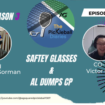 PBD: S3:E6: AL Dumps CP &amp; Safety Glasses in Pickleball