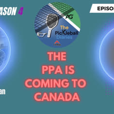 PBD:S4:E4: PPA comes to Canada &amp; Upcoming Tournaments
