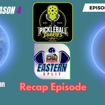 PBD:S4:E9: The CNPL Eastern Split Recap