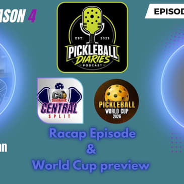 PBD:S4:E14: The CNPL Central Split Recap & World Cup Preview